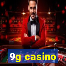 9g casino